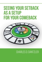 Seeing Your Setback As A Setup For Your Comeback 1702078930 Book Cover