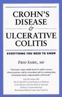 Crohn's Disease and Ulcerative Colitis: Everything You Need to Know (Your Personal Health)