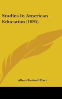 Studies in American Education 1165085852 Book Cover