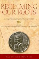 Reclaiming Our Roots: An Inclusive Introduction to Church History (The Late First Century to the Eve of the Reformation, 1) 156338275X Book Cover