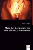 Make-Buy Decisions in the Face of Radical Innovations 3639037324 Book Cover