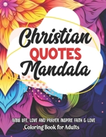 Mandalas of Faith: Christian Coloring & Inspiration: 8.5x11 Large Print - Art Therapy & Motivation B0CM5ND52Y Book Cover