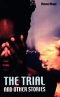 The Trial and Other Stories 0962886491 Book Cover