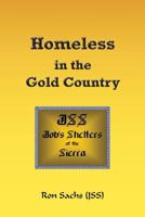 Homeless in the Gold Country 1611702534 Book Cover