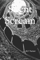 Silent Scream B0F3G4W7KX Book Cover