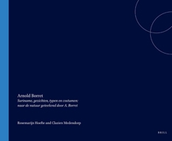 Arnold Borret - Suriname, Gezichten, Typen en Costumen: Naar de Natuur Geteekend door A. Borret 9067182117 Book Cover