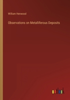 Observations on Metalliferous Deposits 3368136844 Book Cover