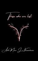 Those who are lost B0BSJ3FFZK Book Cover