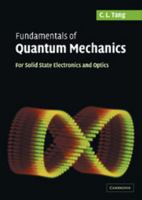 Fundamentals of Quantum Mechanics: For Solid State Electronics and Optics 0521536405 Book Cover