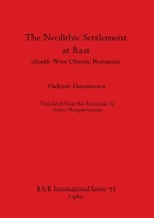 Neolithic Settlement of Rast (BAR international series) 0860540766 Book Cover