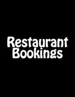 Restaurant Bookings 1532739281 Book Cover