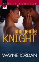 One Gentle Knight 0373860277 Book Cover