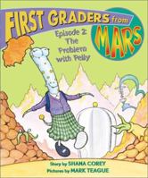First Graders From Mars: Episode #02: The Problem With Pelly (First Graders From Mars) 0439367840 Book Cover