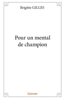 Pour un mental de champion (French Edition) 2334182001 Book Cover