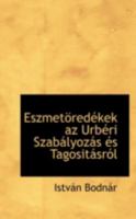 Eszmet�red�kek AZ Urb�ri Szab�lyoz�s �s Tagosit�sr�l 0526270543 Book Cover