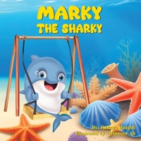 Marky the Sharky 196513484X Book Cover