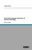 Early First Language Acquisition of German Phonology 3640403371 Book Cover