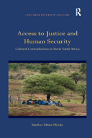 Access to Justice and Human Security: Cultural Contradictions in Rural South Africa 0367889110 Book Cover