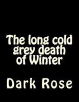 The long cold grey death of Winter 1984967444 Book Cover