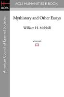Mythistory and Other Essays 0226561356 Book Cover