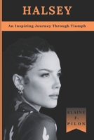 HALSEY: An Inspiring Journey Through Triumph B0DRSD4CRC Book Cover