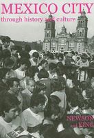 Mexico City Through History and Culture (British Academy Occasional Papers) 0197264468 Book Cover