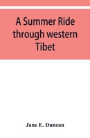 A summer ride through western Tibet 9353950376 Book Cover
