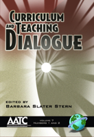 Curriculum and Teaching Dialogue Vol 7 1&2 (Hc) 1593114591 Book Cover