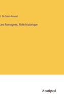 Les Romagnes; Note historique 3382715791 Book Cover