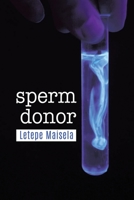 Sperm Donor 1637679610 Book Cover