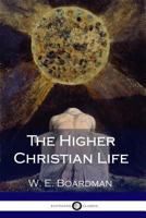 The Higher Christian Life 0344924653 Book Cover
