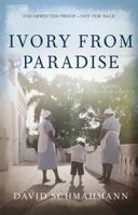 Ivory From Paradise 0897336127 Book Cover