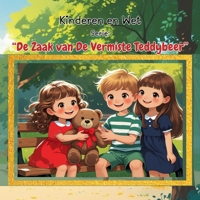 Kinderen & Wet: "De Zaak van De Vermiste Teddybeer" (Dutch Edition) B0F6T5RGQ5 Book Cover