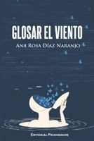 Glosar el viento B09WH7R258 Book Cover