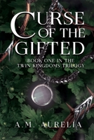 Curse of the Gifted (The Twin Kingdoms Trilogy) B0F89GSBTM Book Cover