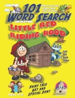 101 Word Search for Kids: SUPER KIDZ Book. Children - Ages 4-8 (US Edition). Fairy Tale Little Red Riding Hood, Yellow w custom art interior. 101 Puzzles w solutions - Easy to Hard Vocabulary Words -U 1673388612 Book Cover