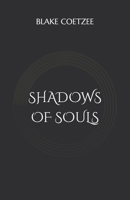 Shadows of Souls (The Shadows of Panjea) B0DD35XPV5 Book Cover