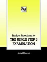 Review Questions for the USMLE, Step 3 Examination (Review Questions Series) 185070063X Book Cover