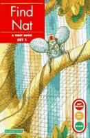 Find Nat (Get Ready, Get Set, Read!/Set 1) 0812046781 Book Cover