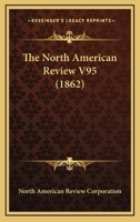 The North American Review V95 0548812748 Book Cover