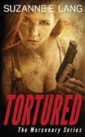 Tortured 1988328683 Book Cover