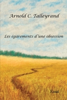 Les égarements d'une obsession B0BRP7MWN3 Book Cover