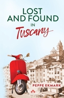Lost and Found in Tuscany 9190070933 Book Cover
