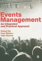 Events Management: An Integrated and Practical Approach 1412923352 Book Cover