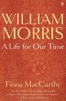 William Morris: A Life for Our Time 0394585313 Book Cover