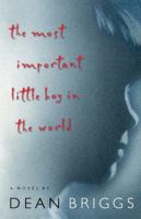 The Most Important Little Boy In The World - A Novel - 0849942551 Book Cover