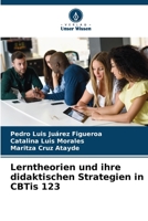 Lerntheorien und ihre didaktischen Strategien in CBTis 123 6206309096 Book Cover