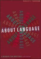 About Language: A Reader for Writers 0395874637 Book Cover