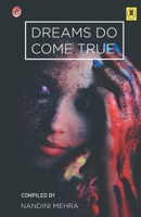 Dreams Do Come True 8194825806 Book Cover