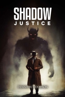 Shadow Justice B0GHDHVC67 Book Cover